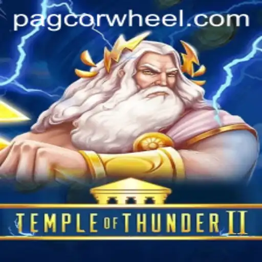 Experience Epic Adventures with Temple of Thunder II: A Thrilling PAGCOR-Endorsed Saga